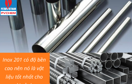 Inox 201 có bị gỉ không? Ưu nhược điểm của Inox 201